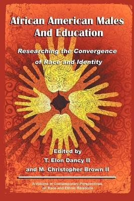 African American Males and Education(English, Paperback, Dancy T. Elon II II)