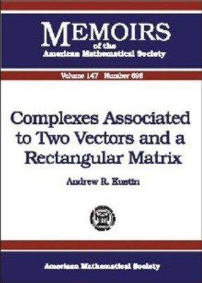 Complexes Associated to Two Vectors and a Rectangular Matrix(English, Paperback, unknown)
