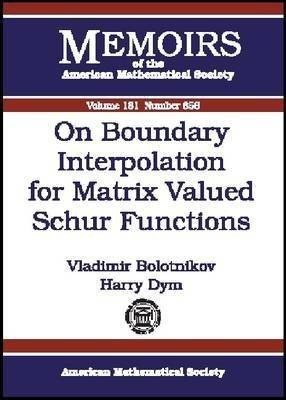 On Boundary Interpolation for Matrix Valued Schur Functions(English, Paperback, unknown)