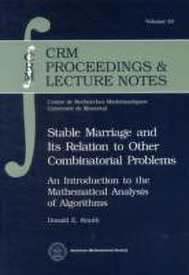 Stable Marriage and Its Relation to Other Combinatorial Problems(English, Paperback, Knuth Donald E.)