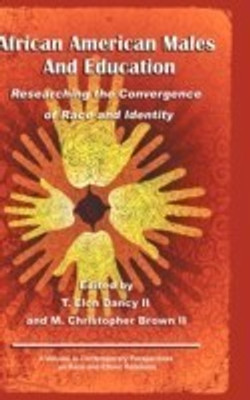 African American Males and Education(English, Hardcover, Dancy T. Elon II II)