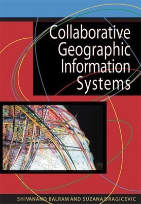Collaborative Geographic Information Systems(English, Paperback, unknown)