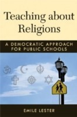 Teaching about Religions(English, Paperback, Lester Emile)