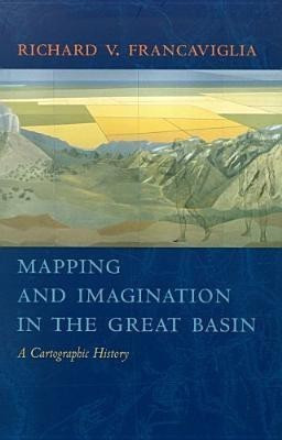 Mapping and Imagination in the Great Basin(English, Hardcover, Francaviglia Richard V.)