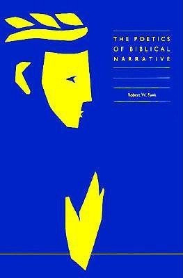 The Poetics of Biblical Narrative(English, Paperback, Funk Robert W.)