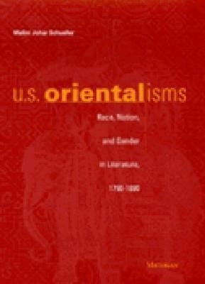 U.S. Orientalisms(English, Paperback, Schueller Malini Johar)