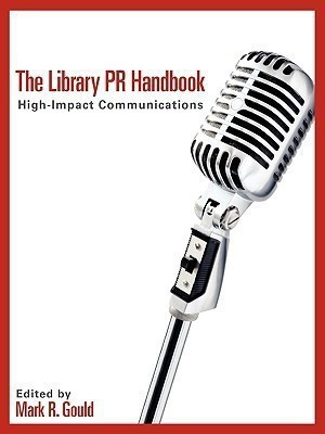 The Library PR Handbook(English, Paperback, unknown)