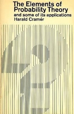 Elements of Probability Theory and Some of its Applications(English, Paperback, Cramer Harold)