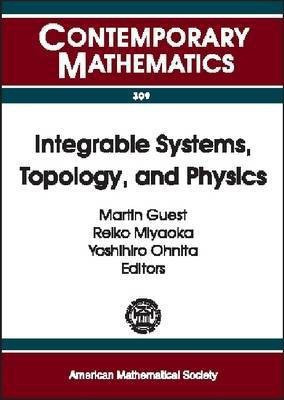 Integrable Systems, Topology and Physics(English, Paperback, Guest Martin A.)