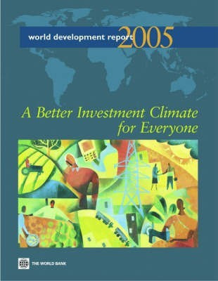 WORLD DEVELOPMENT REPORT-A BETTER INVESTMENT CLIMATE FOR EVERYONE INVESTMENT CLIMATE GROWTH AND P(English, Hardcover, unknown)