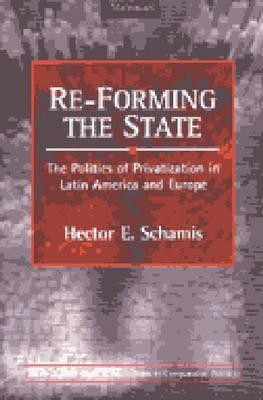 Re-Forming the State(English, Paperback, Schamis Hector E.)