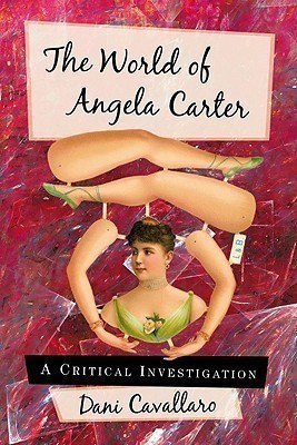 The World of Angela Carter(English, Paperback, Cavallaro Dani)