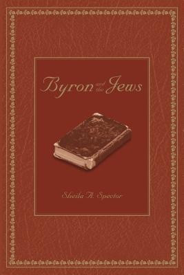 Byron and the Jews(English, Hardcover, Wayne State University Press)