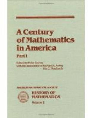 A Century of Mathematics in America, Part 1(English, Paperback, unknown)