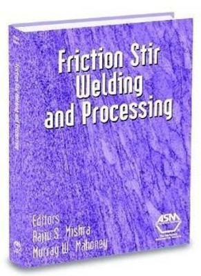Friction Stir Welding and Processing(English, Hardcover, unknown)