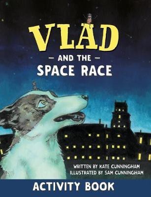 Vlad and the Space Race Activity Book(English, Paperback, Cunningham Kate)