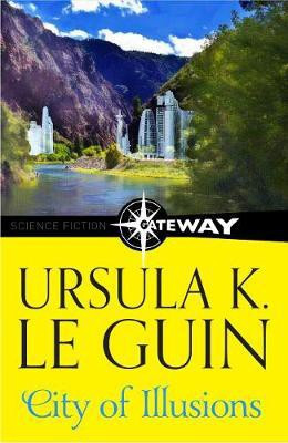 City Of Illusions(English, Electronic book text, Le Guin Ursula K.)