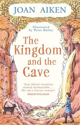 The Kingdom and the Cave(English, Paperback, Aiken Joan MBE)