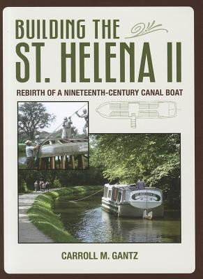 Building of the 'St Helena II'(English, Hardcover, Gantz Carroll M.)