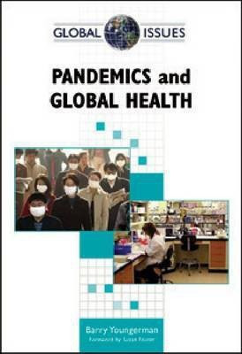 Pandemics and Global Health(English, Hardcover, Youngerman Barry)