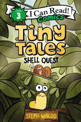 Tiny Tales: Shell Quest(English, Paperback, Waldo Steph)