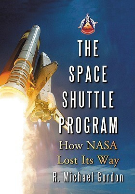 The Space Shuttle Program(English, Paperback, Gordon R. Michael)