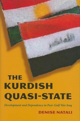 The Kurdish Quasi-State(English, Hardcover, Natali Denise)