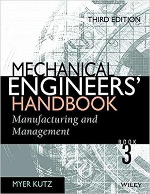 Mechanical Engineers'handbook: Volume 3(English, Paperback, Kutz Myer)