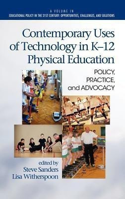 Contemporary Uses of Technology in K-12 Physical Education(English, Hardcover, unknown)