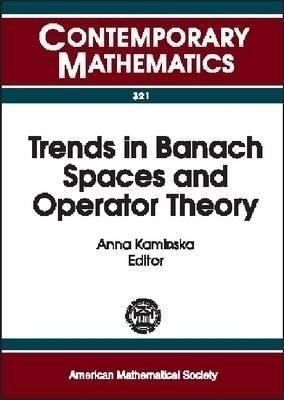 Trends in Banach Spaces and Operator Theory(English, Paperback, unknown)