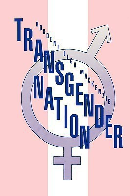 Transgender Nation(English, Hardcover, MACKENZIE)