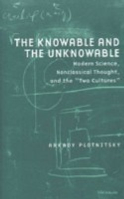 The Knowable and the Unknowable(English, Paperback, Plotnitsky Arkady)