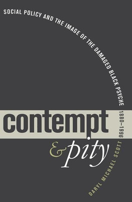 Contempt and Pity(English, Paperback, Scott Daryl Michael)