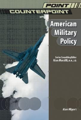 American Military Policy(English, Hardcover, Allport Alan)