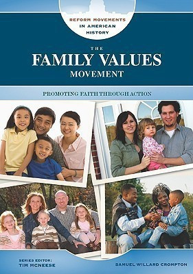 The Family Values Movement(English, Hardcover, Crompton Samuel Willard)