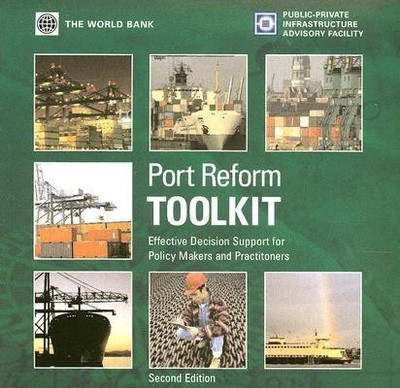 Port Reform Toolkit(English, CD-ROM, Public-Private Infrastructure Advisory Facility)