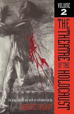 The Theatre of the Holocaust V. 2; Six Plays(English, Paperback, unknown)