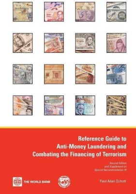 Reference Guide to Anti-Money Laundering and Combating the Financing of Terrorism(English, Paperback, Schott Paul Allan)