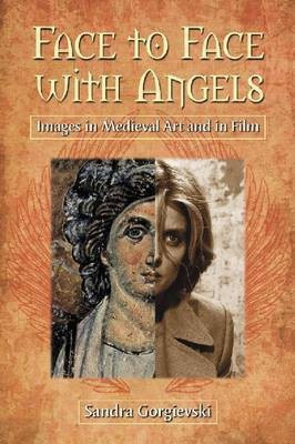 Face to Face with Angels(English, Paperback, Gorgievski Sandra)