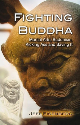 Fighting Buddha(English, Paperback, Eisenberg Jeff)