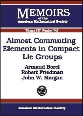 Almost Commuting Elements in Compact Lie Groups(English, Paperback, unknown)