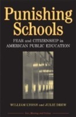Punishing Schools(English, Paperback, Lyons William (Bill) Thomas)