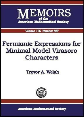 Fermionic Expressions for Minimal Model Virasoro Characters(English, Paperback, unknown)