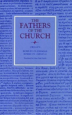 Homilies on Jeremiah and 1 Kings 28(English, Hardcover, Origen)