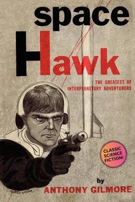 Space Hawk(English, Paperback, Gilmore Anthony)