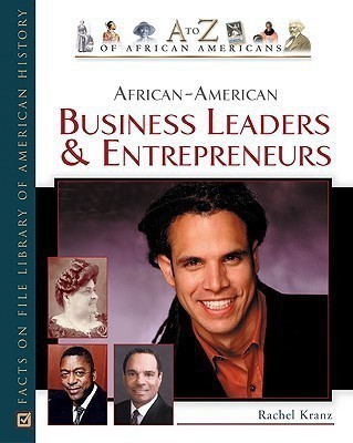 African-American Business Leaders and Entrepeneurs(English, Hardcover, Kranz Rachel)