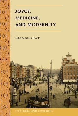 Joyce, Medicine, and Modernity(English, Paperback, Plock Vike Martina)