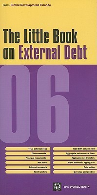 Little Book of External Debt 2006(English, Paperback, World Bank)