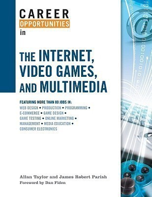 Career Opportunities in the Internet, Video Games, and Multimedia(English, Hardcover, Taylor Allan)