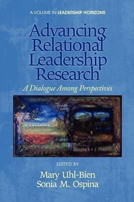 Advancing Relational Leadership Research(English, Paperback, unknown)